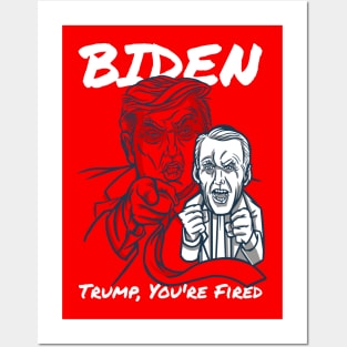 Trump You're Fired President Biden Harris 2020 Elections Posters and Art